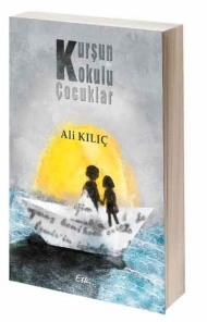 Kurşun Kokulu Çocuklar kapağı